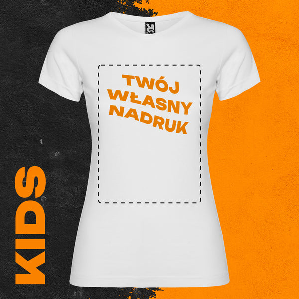 T-SHIRT STANDARD DZIECIĘCY DAMSKI WŁASNY NADRUK